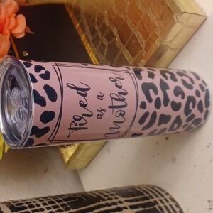 Tired As A Mother Tumbler